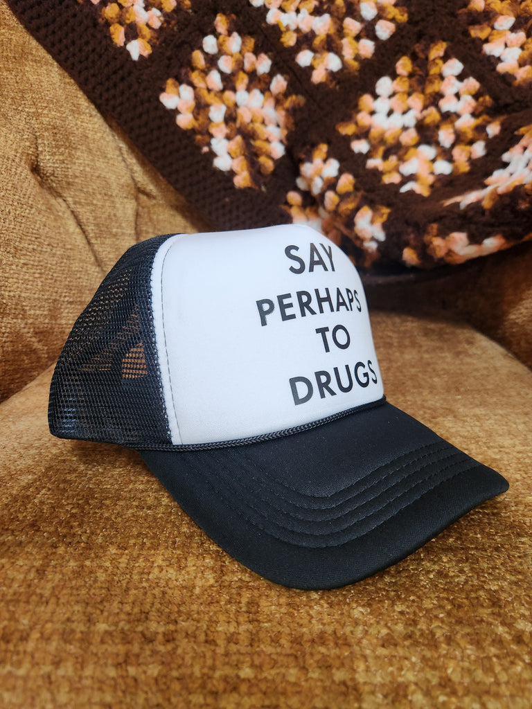 Say Perhaps Trucker Hat